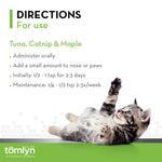 Directions for using Tomlyn Laxatone® Hairball Remedy Maple-Flavored Gel for Cats, 4.25 oz.